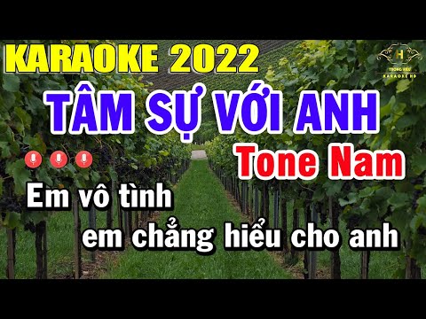 Tâm Sự Với Anh Karaoke Tone Nam Nhạc Sống 2022 | Trọng Hiếu