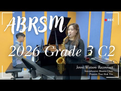 [2026 ABRSM Grade 3 Saxophone Exam] C2 "Reconnect" by Jenni Watson