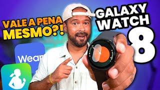 OPINIÃO do USUÁRIO GALAXY WATCH 8! 