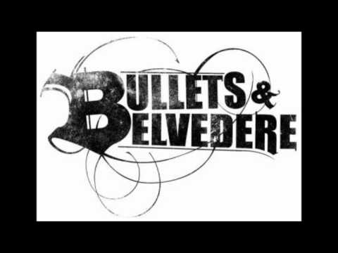 bullets and belvedere- skylines (lyrics in description)
