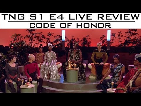 TNG LIVE Reviews S01E04 "Code of Honor" - Trekyards