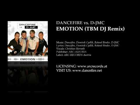 Dancefire vs. D-JMC - Emotion (TBM DJ Remix)