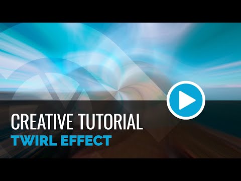 Twirl Effect - Creative Tutorial
