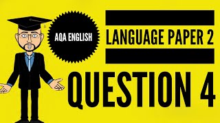 AQA English Language Paper 2 Question 4: 2024 Update