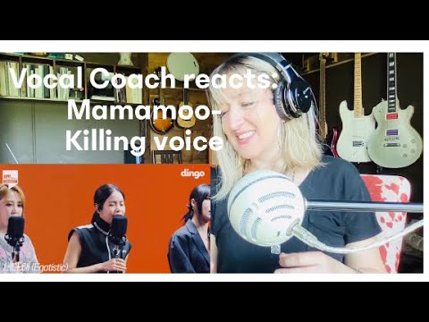Vocal Coach reacts to Mamamoo Killing Voice