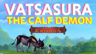 Vatsasura - The calf demon killed by Krishna  Litt