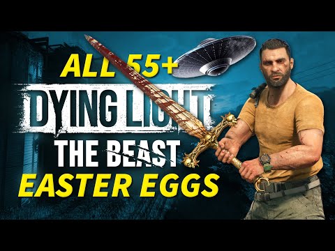 All Dying Light: The Beast Easter Eggs