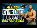 All Dying Light The Beast Easter Eggs