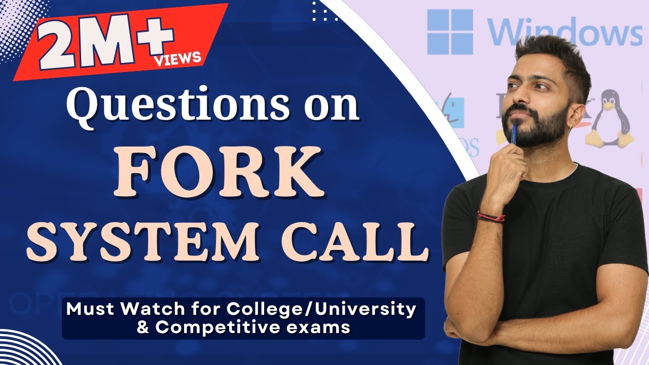 L-1.9: Questions on Fork System Call With Explanation | Operating System