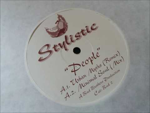 Stylistic - People (Minimal Soul Mix)