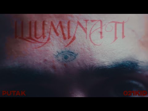 PutaK - Illuminati (ft. 021Kid) [Official Visualizer]