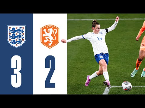 England 3-2 Netherlands | Lionesses Complete INCREDIBLE Second Half Comeback! | Highlights