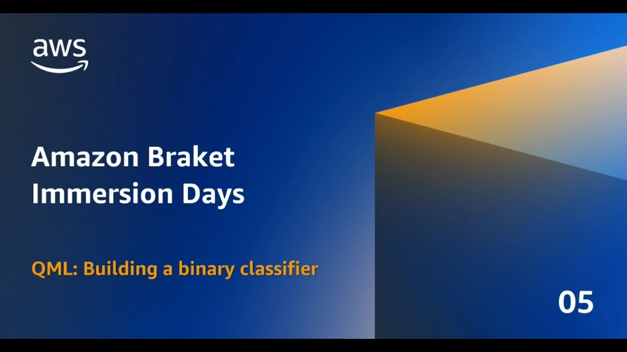 Immersion Days: Quantum Machine Learning | Amazon Web Services