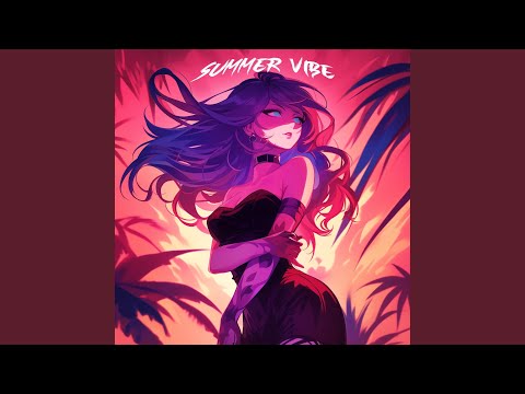 SUMMER VIBE