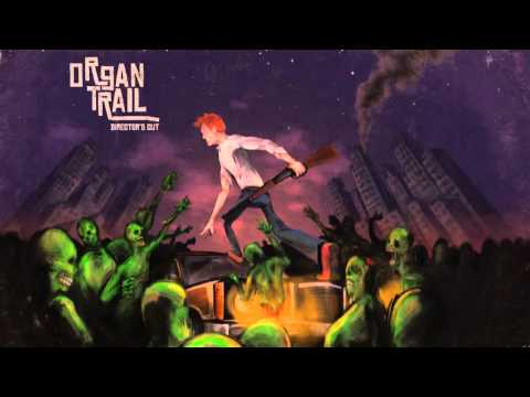 Klagmar's Top VGM #1,007 - Organ Trail - End to Joy