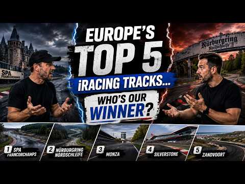 Europe's Top 5 iRacing Tracks... Who's Our Winner?