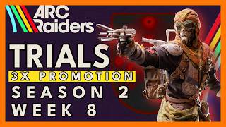 Arc Raiders: Ultimate TRIALS Guide (Week 8)