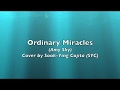 Ordinary Miracles (Amy Sky) Cover by Sook-Ying Cojita (SYC) with lyrics