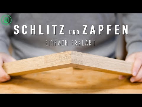 So gelingen Schlitz und Zapfen | Holzverbindungen einfach erklärt | Jonas Winkler
