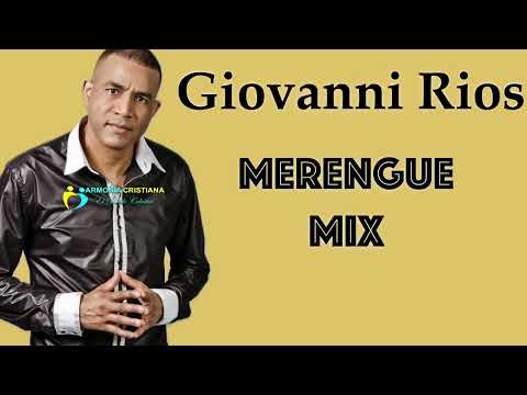 Mix  - Giovanni Rios 2025  - Solo Exitos en Merengue