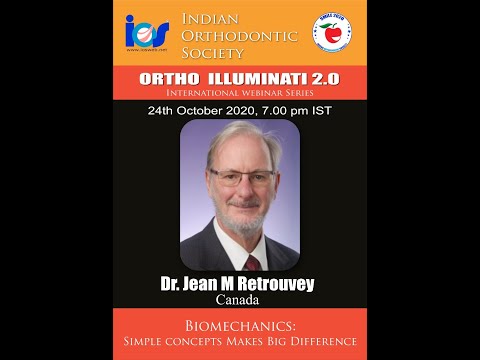 Ortho Illuminati 2.0 : IOS International Webinar Series 2020: Lecture 3 :   Dr. Jean-Marc Retrouvey