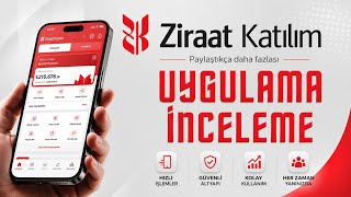 Ziraat Katılım Uygulama İncelemesi