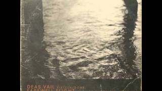 Deas Vail - Gone
