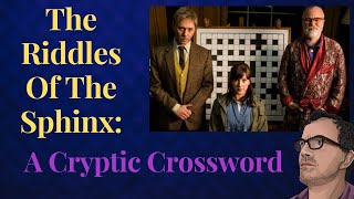 The Riddles Of The Sphinx - A Cryptic Crossword