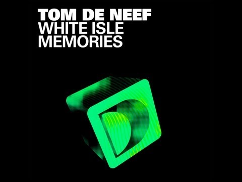 Tom de Neef - White Isle Memories [Full Length] 2011
