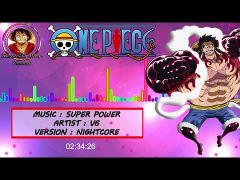 [ONE PIECE] Super powers Op21 Nightcore [1080P]