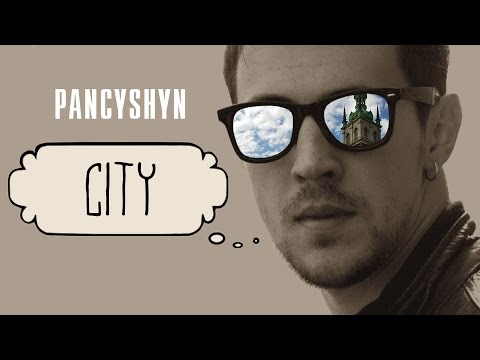 Panchyshyn - CITY (lyric video)