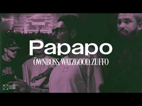 Öwnboss, Watzgood, Zuffo - Papapo (Official Video)