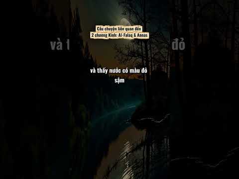 #263 HAI CHƯƠNG KINH BẢO VỆ NHỮNG ĐIỀU XẤU TỪ JINN VÀ CON NGƯỜI