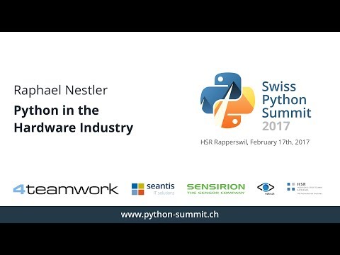 Raphael Nestler – Python in the Hardware Industry – SPS17