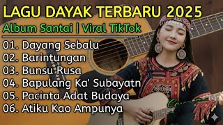Download lagu ALBUM LAGU DAYAK TERBARU 2025 COVER AKUSTIK VIRAL TIKTOK  mp3