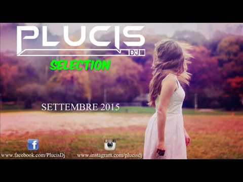 Plucis Dj Selection - Tormentoni Settembre 2015