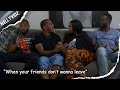 When Your Friends Don T Wanna Leave Comedy Skit