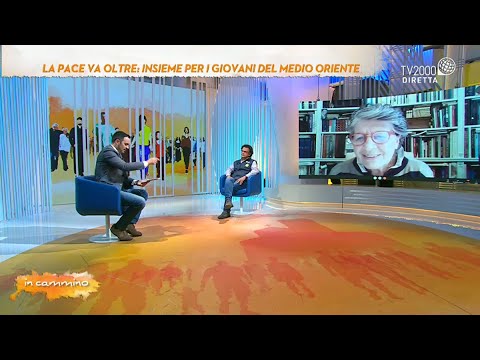 In Cammino, 12 aprile 2022 - La pace va oltre: insieme per i giovani del Medio Oriente