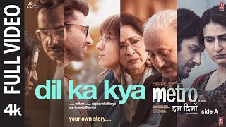 Download lagu Dil Ka Kya (Full Video) | Raghav Chaitanya | Metro…In Dino | Pritam, Anurag S | Anurag B | Bhushan K mp3 Download lagu Dil Ka Kya (Full Video) | Raghav Chaitanya | Metro…In Dino | Pritam, Anurag S | Anurag B | Bhushan K mp3