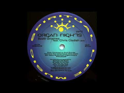Scott Grooves feat. Chris Codish  -  Organ Nights (Part 2)