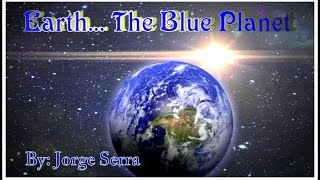 •• Earth....The Blue Planet ••