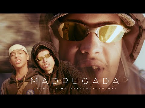 MADRUGADA - Mc Malle, Mc Fernandinho e HVS ( Dj Biel Elite )