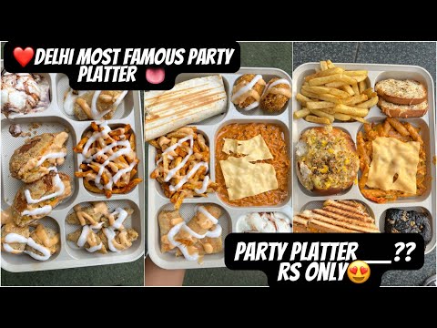 Delhi’s Most Famous Platter | Party Platter | 7+1 Platter | Hashtags foods