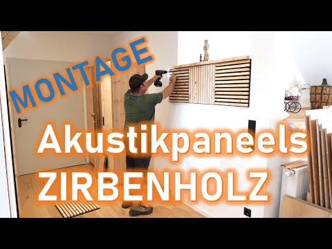 Zirbenholz Aktustikpaneels - Montage - DIY