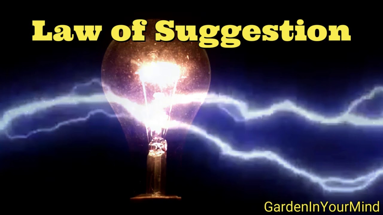 The Law of Suggestion and The Subconscious Mind (Law of Attraction)