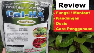 Download lagu Review Pupuk Cal-HA | Kalsium   Asam Humat | Fungsi, Manfaat, Dosis, Cara Penggunaan Pupuk Calsium mp3