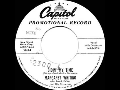 1956 Margaret Whiting - Bidin’ My Time