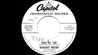 1956 Margaret Whiting - Bidin’ My Time