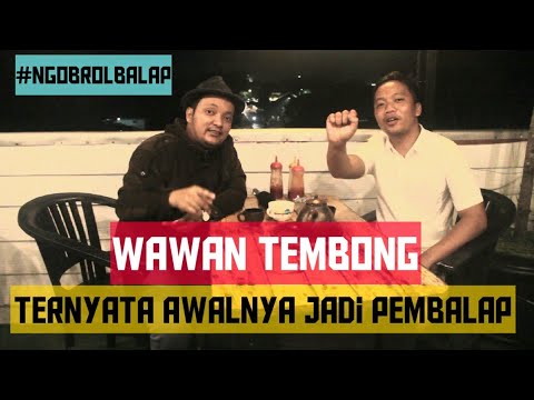 PERJUANGAN PANJANG WAWAN TEMBONG