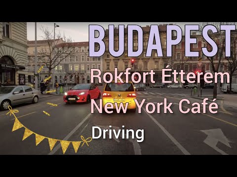 |4K| Budapest 🇭🇺 |🚙 Driving 🚙|ROKFORT Restaurant, New York Gafe|Winter 2023|Go Pro